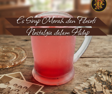 President Resto Es Sirup Merah dan Filosofi Nostalgia dalam Hidup