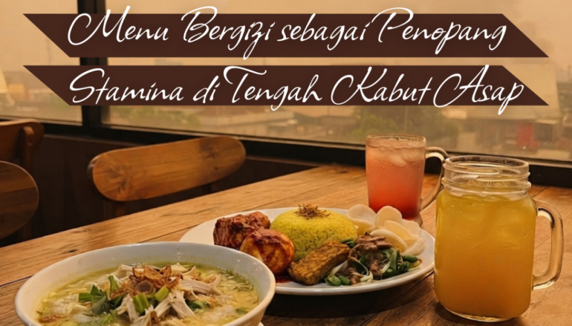 President Resto Menu Bergizi sebagai Penopang Stamina di Tengah Kabut Asap