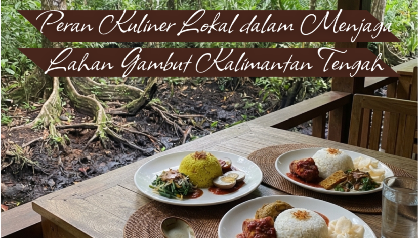 President Resto Peran Kuliner Lokal dalam Menjaga Lahan Gambut Kalimantan Tengah